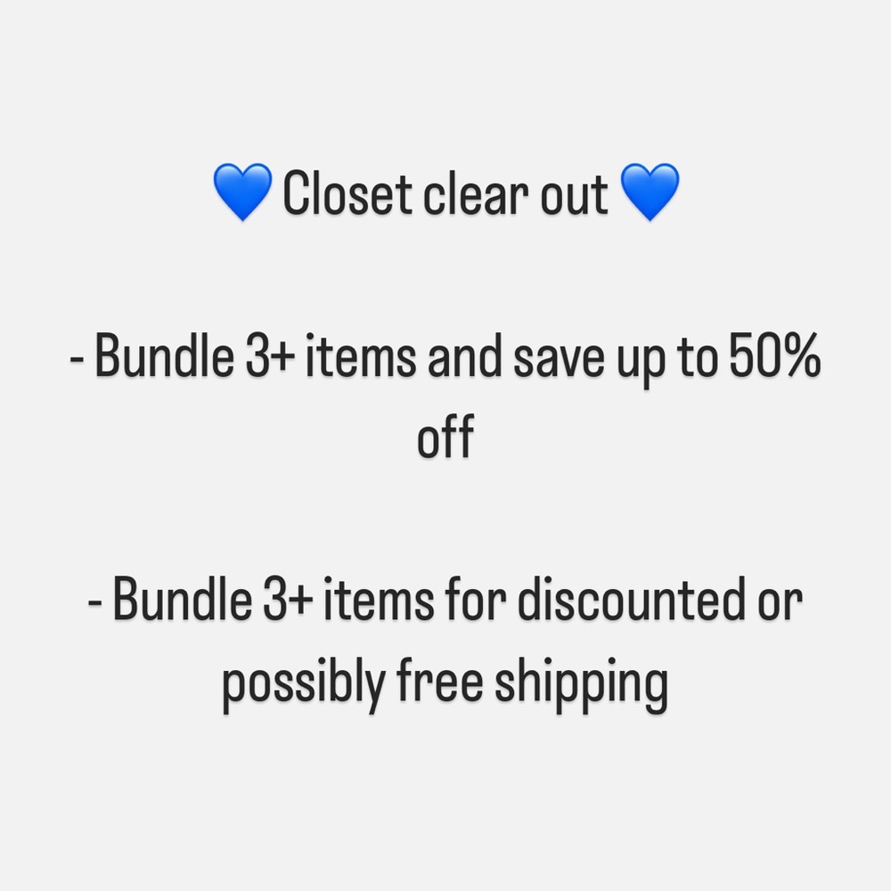CLOSET CLEAR OUT, BUNDLE FOR DISCOUNT